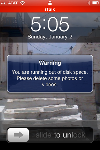 Warning: You are running out of disk space. Please delete some photos or videos. (iPhone error message while running iTalk)